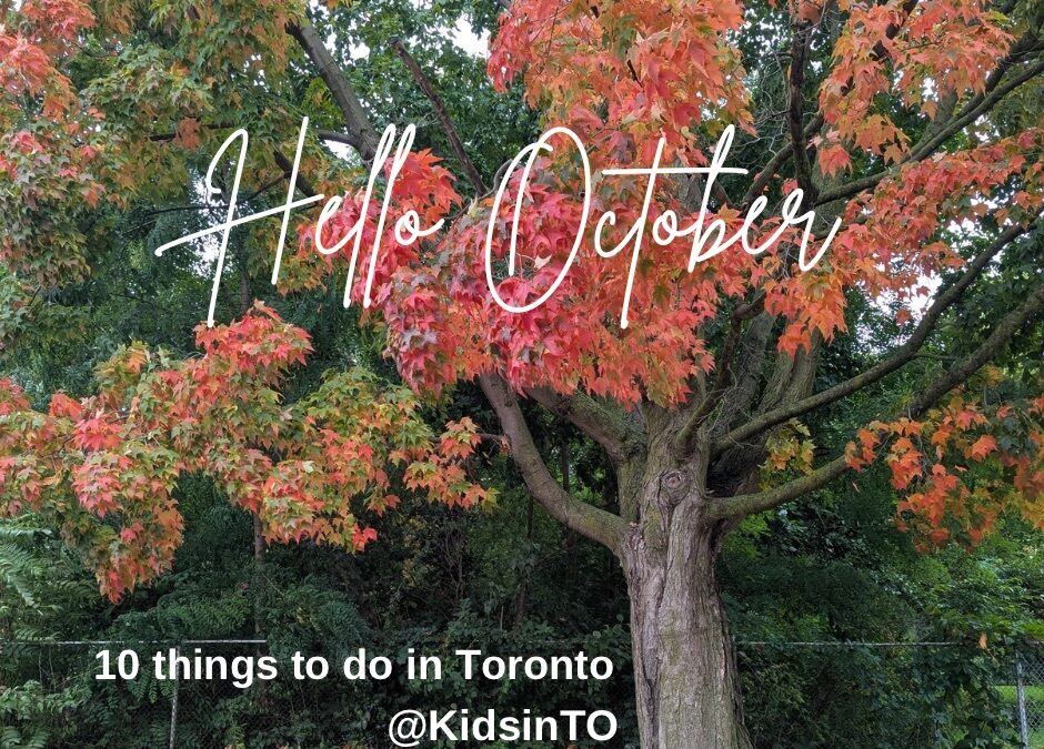 What to do with kids and teens in Toronto in October 2025